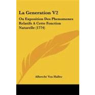 Generation V2 : Ou Exposition des Phenomenes Relatifs A Cette Fonction Naturelle (1774)