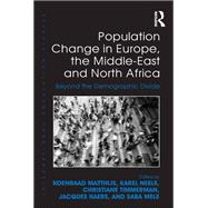 Population Change in Europe, the Middle-East and North Africa: Beyond the Demographic Divide