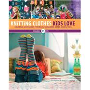 Knitting Clothes Kids Love Colorful Accessories for Heads, Shoulders, Knees, Hands, Toes