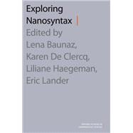 Exploring Nanosyntax