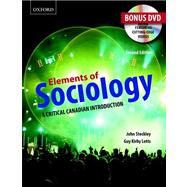 Elements of Sociology A Critical Canadian  Introduction, with Companion DVD