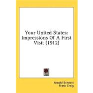 Your United States : Impressions of A First Visit (1912)