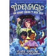 Tidemagic: The Many Faces of Ista Flit