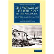 The Voyage of the Why Not? in the Antarctic