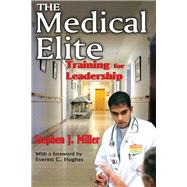 The Medical Elite: Training for Leadership