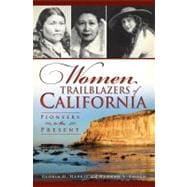 Women Trailblazers of California
