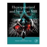 Hyperpolarized and Inert Gas MRI