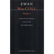 Ewan Maccoll Plays 1
