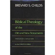 Biblical Theology of the Old and New Testaments