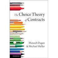 The Choice Theory of Contracts