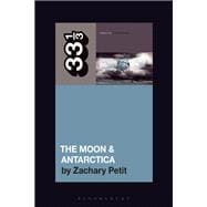 Modest Mouse’s The Moon & Antarctica