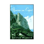 Greene on Capri : A Memoir