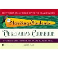 The Starving Students' Vegetarian Cookbook