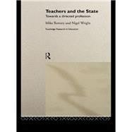 Teachers and the State: Towards a Directed Profession