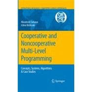 Cooperative and Noncooperative Multi-level Programming