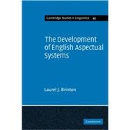 The Development of English Aspectual Systems: Aspectualizers and Post-verbal Particles