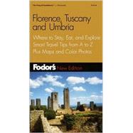 Fodor's Florence, Tuscany, Umbria, 5th Edition