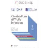 Clostridium Difficile Infection Guidelines Pocketcard 2010