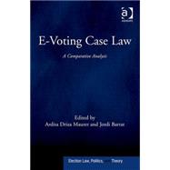 E-Voting Case Law: A Comparative Analysis