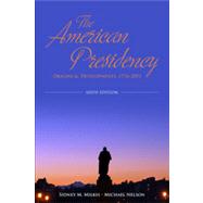 The American Presidency, 6th Edition