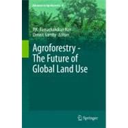 Agroforestry - the Future of Global Land Use