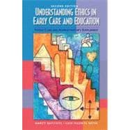 Understanding Ethics in Early Care and Education : Revised Code and Administrator's Supplement