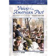 Voices of the American Past Documents in U.S. History, Volume II