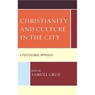 Christianity and Culture in the City A Postcolonial Approach