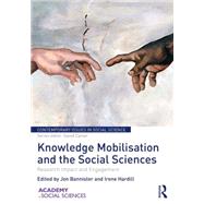 Knowledge Mobilisation and the Social Sciences: Research Impact and Engagement
