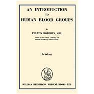 An Introduction to Human Blood Groups