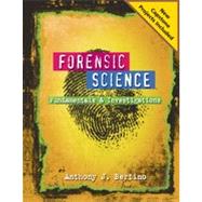 Forensic Science: Fundamentals and Investigations 2012 Update, 1st Edition
