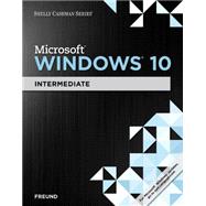 Shelly Cashman Series Microsoft Windows 10 Intermediate