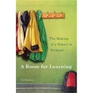 A Room for Learning: The Making of a School in Vermont