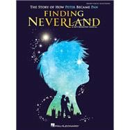 Finding Neverland The Story of How Peter Became Pan