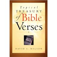 Topical Treasury Of Bible Verses