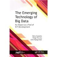 The Emerging Technology of Big Data: Its Impact as a Tool of ICT Development