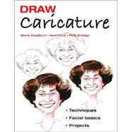 Draw Caricature; Techniques*Facial Basics*Projects
