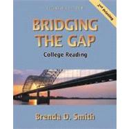 Bridging the Gap : College Reading (Second Printing)