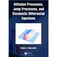 Diffusion Processes, Jump Processes, and Stochastic Differential Equations