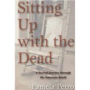 Sitting Up With the Dead