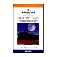 Health Journeys: A Meditation for a Healthy Heart Guided Imagery for Healthy Cholesterol, Open Arteries and a Strong Heart