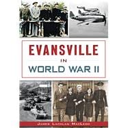 Evansville in World War II