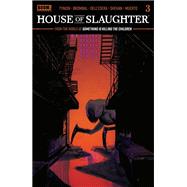 House of Slaughter #3