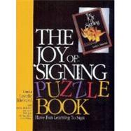 The Joy of Signing Puzzle Book/02Tc0676,9780882436760