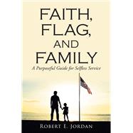 Faith, Flag, and Family