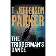 The Triggerman's Dance