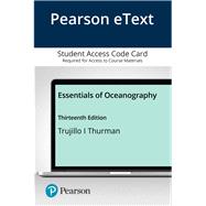Pearson eText Essentials of Oceanography -- Access Card, 13/e