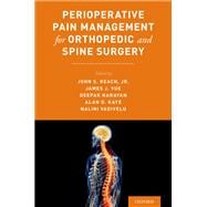 Perioperative Pain Management for Orthopedic and Spine Surgery