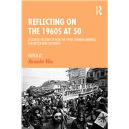 Reflecting on the 1960s at 50