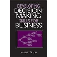 Developing Decision-Making Skills for Business